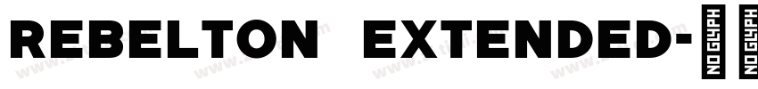 Rebelton Extended字体转换